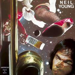 Neil Young : American Stars 'N' Bars